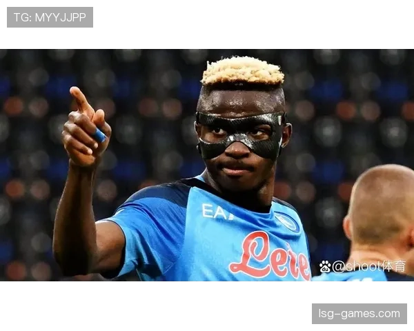 奥斯梅恩竞技状态持续性解析 是否真的昙花一现？